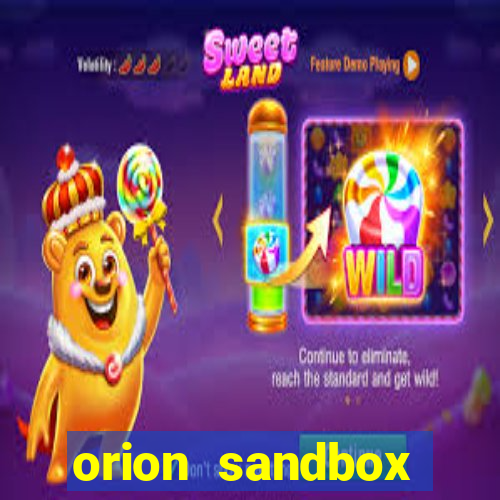 orion sandbox enhanced jogos 360